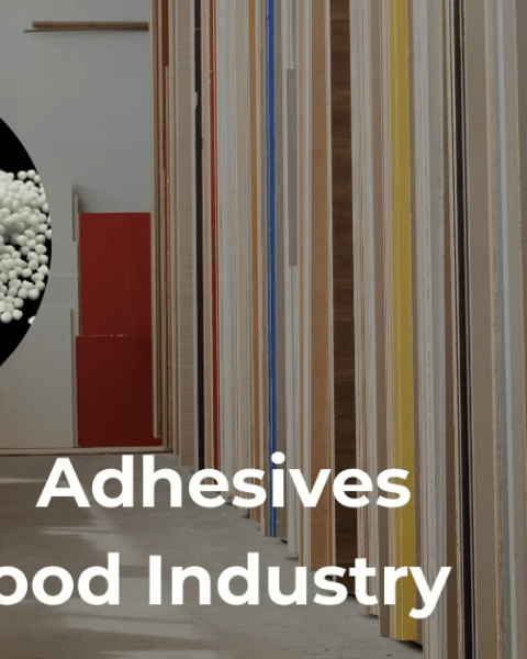 Hot Melt Adhesives for Plywood