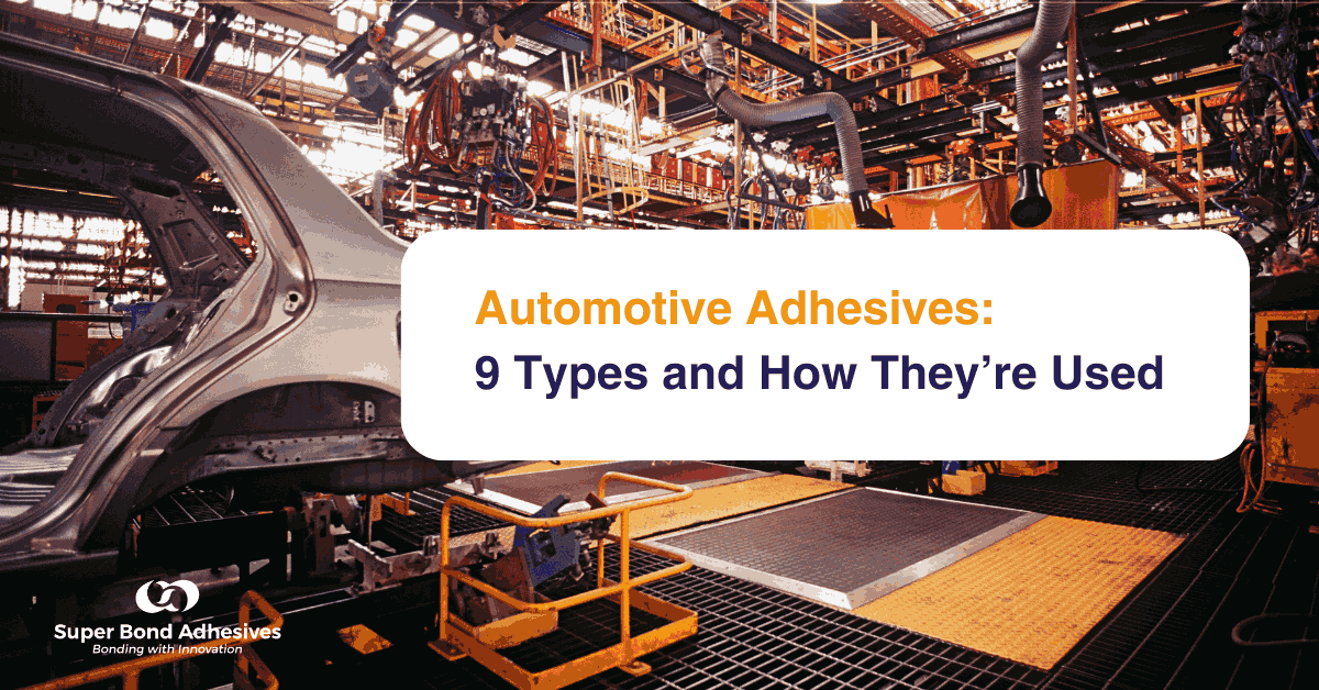 Automotive Adhesives