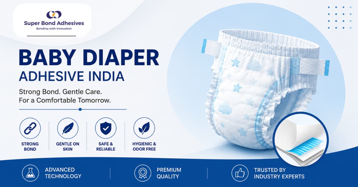 Baby diaper adhesives